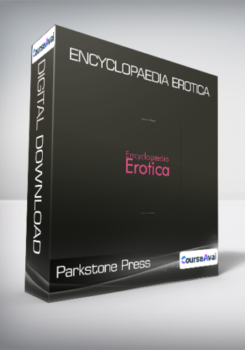 Parkstone Press - Encyclopaedia Erotica