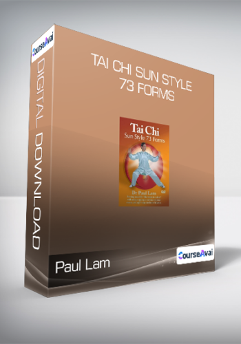 Paul Lam – Tai Chi Sun Style 73 Forms