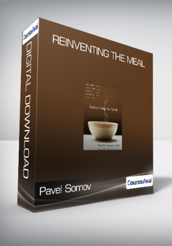 Pavel Somov – Reinventing The Meal