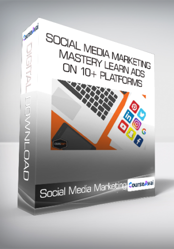 Course Envy – Social Media Marketing Mastery Learn Ads On 10+ Platforms