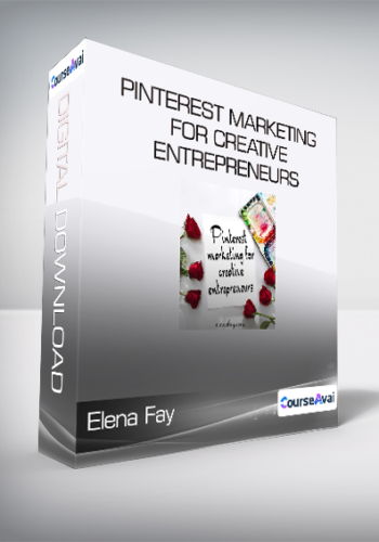 Elena Fay - Pinterest Marketing For Creative Entrepreneurs