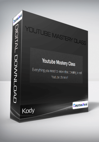 Kody – Youtube Mastery Class