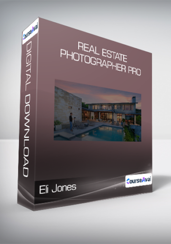 Eli Jones – Real Estate Photographer Pro