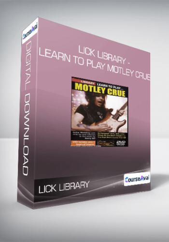 Lick Library – Learn To Play Motley Crue