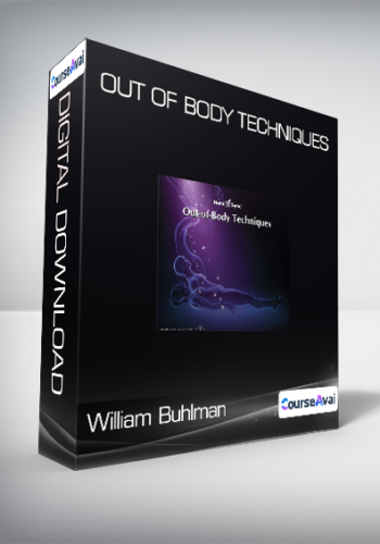 William Buhlman – Out Of Body Techniques