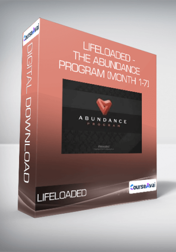 LifeLoaded – The Abundance Program (Month 1-7)