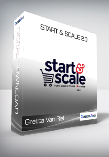 Gretta Van Riel - Start & Scale 2.0