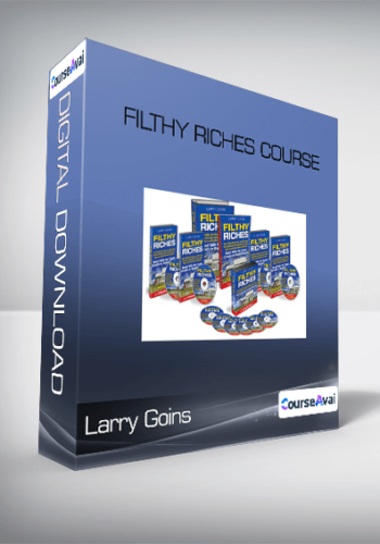 Larry Goins – Filthy Riches Course