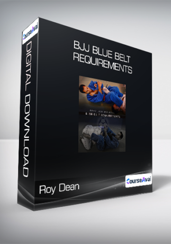 Roy Dean - BJJ Blue Belt Requirements