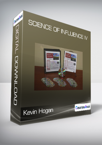 Kevin Hogan - Science of Influence IV