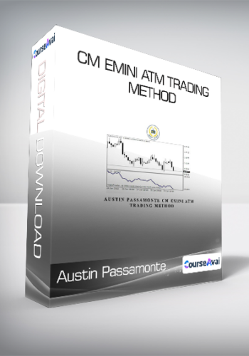 Austin Passamonte – CM Emini ATM Trading Method