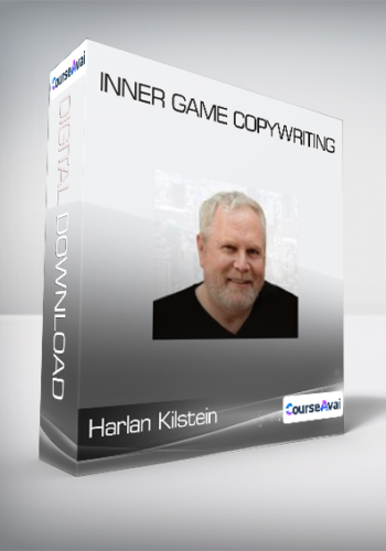 Harlan Kilstein – Inner Game Copywriting