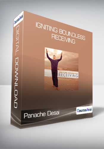 Panache Desai - Igniting Boundless Receiving