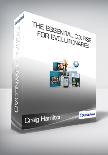 Craig Hamilton – The Essential Course For Evolutionaries