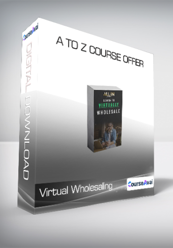 Virtual Wholesaling - A to Z Course Offer