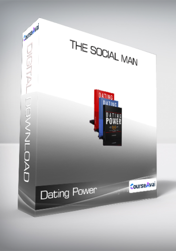 Dating Power – The Social Man
