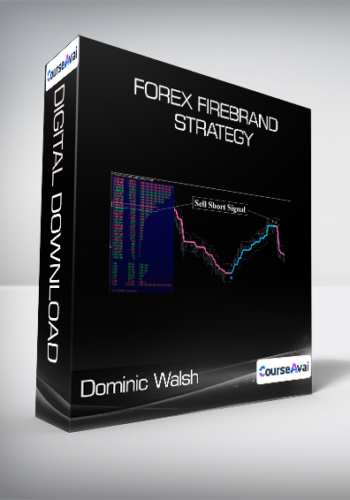 Dominic Walsh – Forex Firebrand Strategy