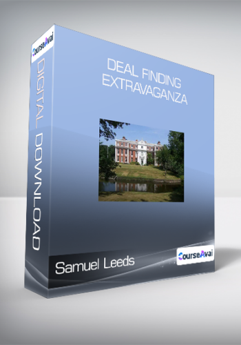 Samuel Leeds – Deal Finding Extravaganza