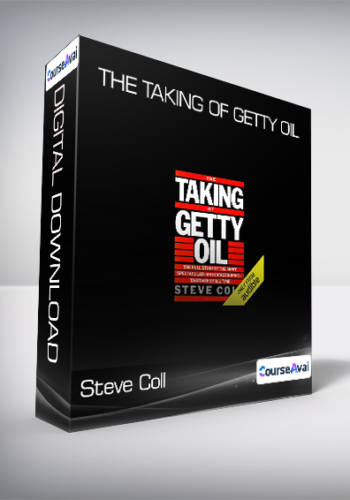 Steve Coll - The Taking of Getty Oil