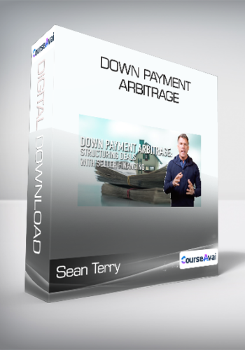 Sean Terry – Down Payment Arbitrage