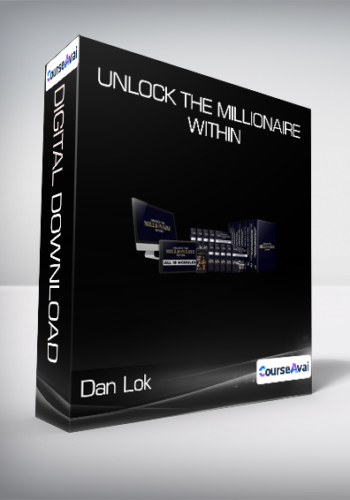 Dan Lok – Unlock The Millionaire Within