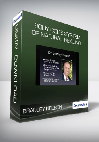 Bradley Nelson - Body Code System of Natural Healing