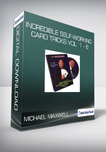 Michael Maxwell – Incredible Self-Working Card Tricks Vol. 1 – 6