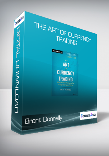 Brent Donnelly – The Art Of Currency Trading