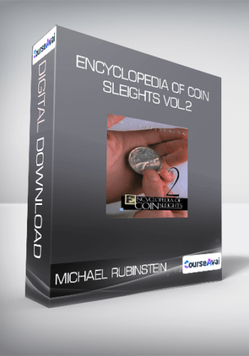 Michael Rubinstein - Encyclopedia Of Coin Sleights Vol.2