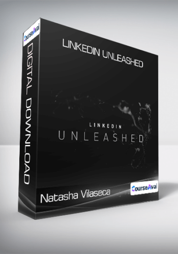 Natasha Vilaseca – Linkedin Unleashed