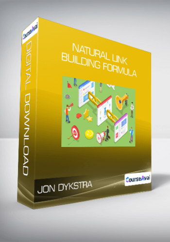 JON DYKSTRA – NATURAL LINK BUILDING FORMULA