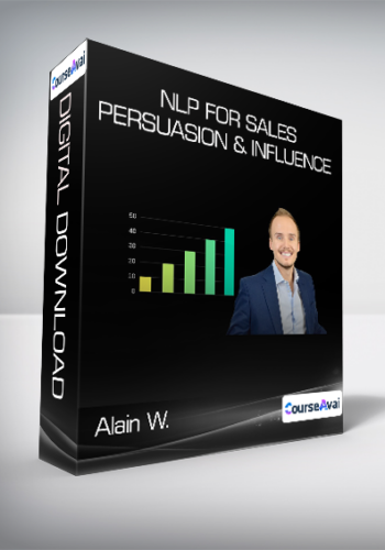 Alain W. - NLP For Sales - Persuasion & Influence