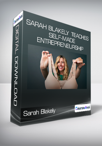 Masterclass – Sarah Blakely – Teaches Self-Made Entrepreneurship