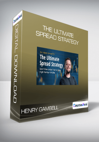 Henry Gambell - The Ultimate Spread Strategy
