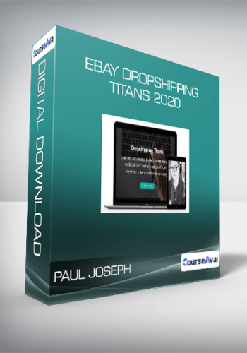 Paul Joseph – Ebay Dropshipping Titans 2020