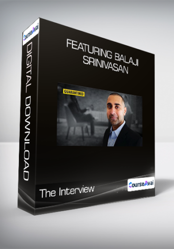 The Interview - Featuring Balaji Srinivasan