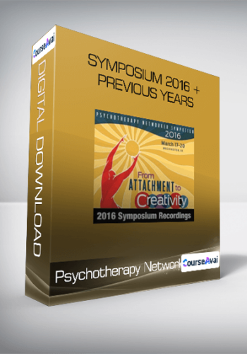 Psychotherapy Networker Symposium 2016 + Previous Years