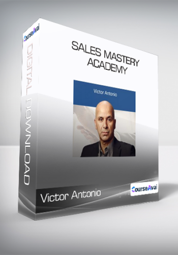 Victor Antonio – Sales Mastery Academy