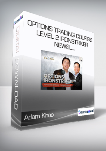 Adam Khoo - Options Trading Course Level 2 IronStriker Newsl...