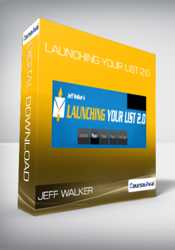 Jeff Walker – Launching Your List 2.0