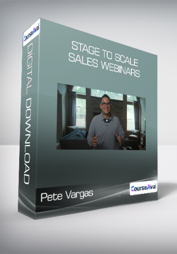 Pete Vargas – Stage To Scale Sales Webinars