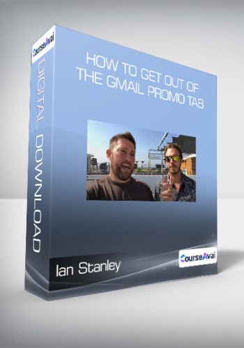 Ian Stanley – How To Get Out Of The Gmail Promo Tab