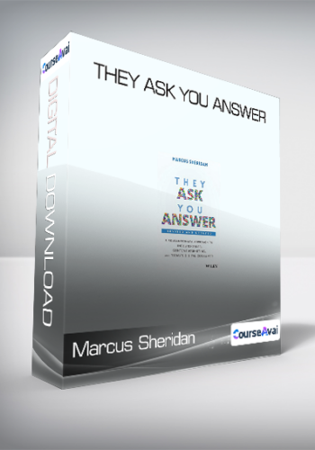 Marcus Sheridan – They Ask You Answer