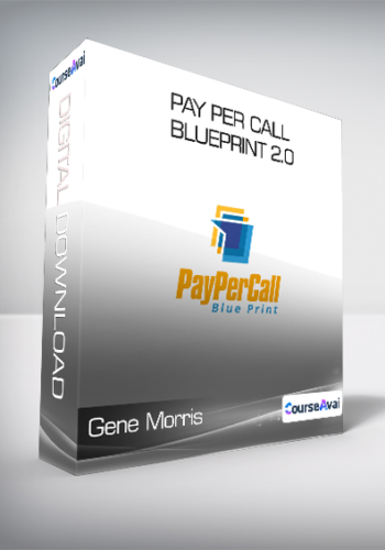 Gene Morris – Pay Per Call Blueprint 2.0