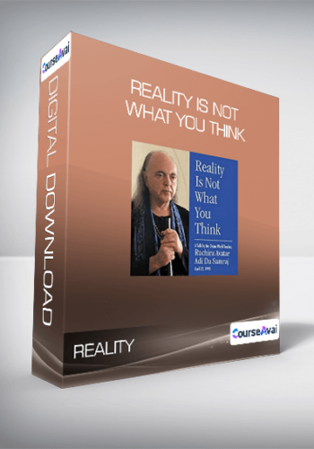 Reality Is Not What You Think