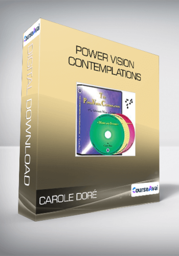 Carole Doré – Power Vision Contemplations