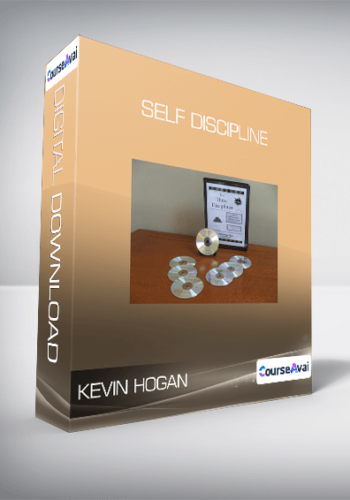 Kevin Hogan - Self Discipline