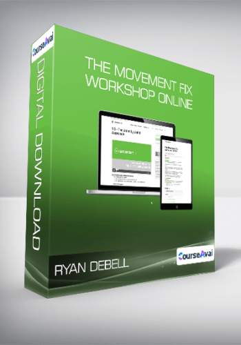 Ryan DeBell – The Movement Fix Workshop Online