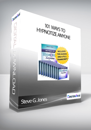 Steve G. Jones - 101 Ways to Hypnotize Anyone