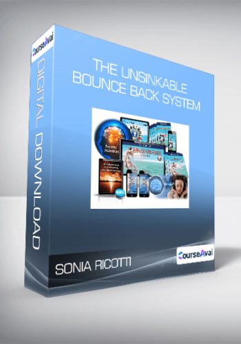 Sonia Ricotti – The Unsinkable Bounce Back System
